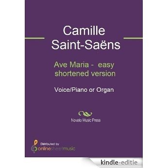 Ave Maria -  easy shortened version - Score [Kindle-editie]
