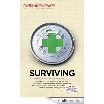 Griffith REVIEW 35: Surviving [Kindle-editie]