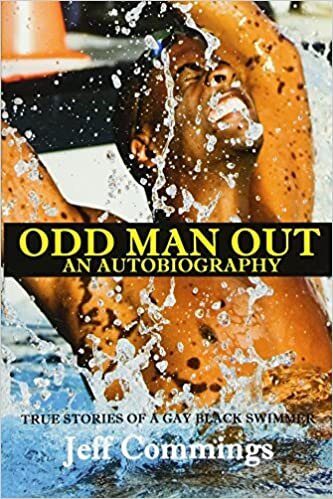 indir Odd Man Out: An Autobiography: An Autobiography: True Stories of a Gay Black Swimmer