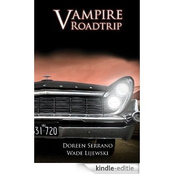 Vampire Roadtrip (English Edition) [Kindle-editie]