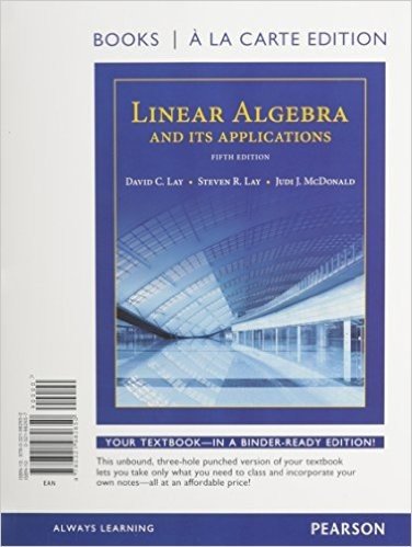 Linear Algebra and Its Applications, Books a la Carte Edition Plus Mymathlab with Pearson Etext -- Access Code Card