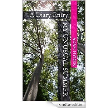My Unusual Summer: A Diary Entry (English Edition) [Print Replica] [Kindle-editie] beoordelingen