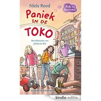 Paniek in de toko (Kids in Business) [Kindle-editie]