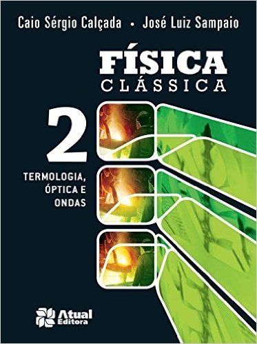 Física Clássica - Volume 2