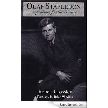 Olaf Stapledon (Utopianism and Communitarianism) [Kindle-editie]