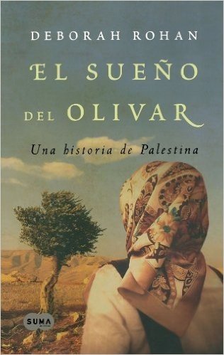 El Sueno del Olivar: Una Historia de Palestina = The Olive Grove
