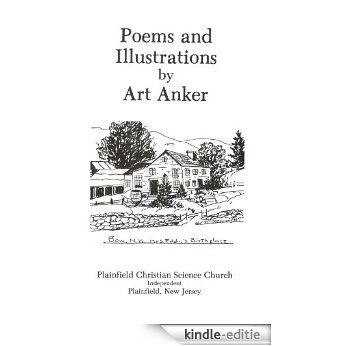 Poems and Illustrations by Art Anker (English Edition) [Kindle-editie]