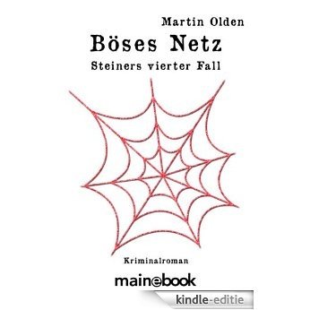 Böses Netz: Steiners vierter Fall (Steiner-Krimi) [Kindle-editie] beoordelingen