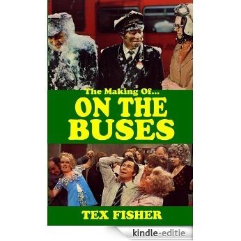 I 'Ate You Butler - The Making of On the Buses (English Edition) [Kindle-editie]