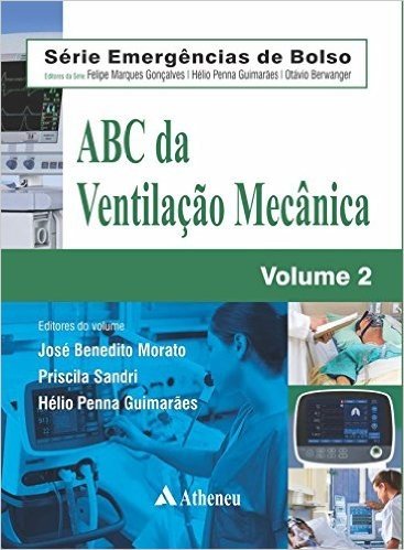 ABC da Ventilação Mecânica - Volume 2