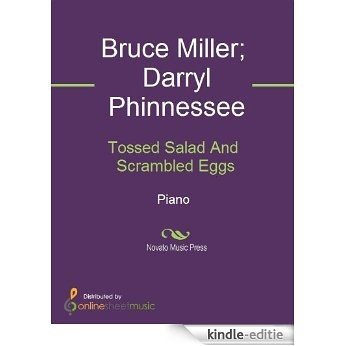 Tossed Salad And Scrambled Eggs [Kindle-editie]