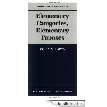 Elementary Categories, Elementary Toposes (Oxford Logic Guides) [Kindle-editie]