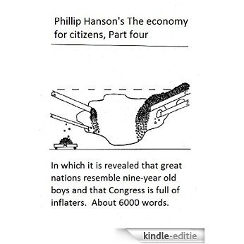 Phillip Hanson's The economy for citizens, Part Four: Economics for non-economists (English Edition) [Kindle-editie]