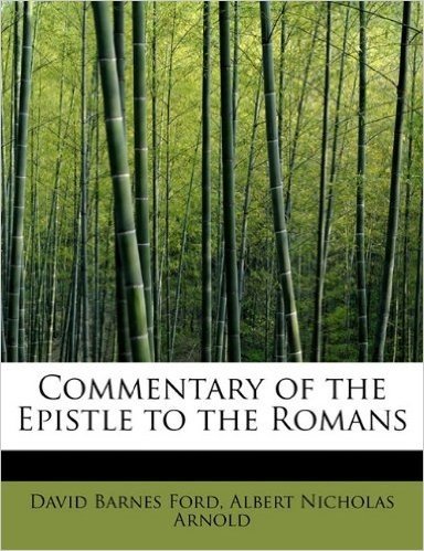 Commentary of the Epistle to the Romans