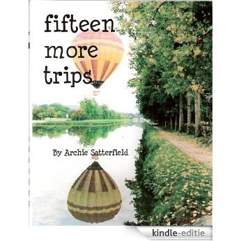 fifteen more trips (English Edition) [Kindle-editie] beoordelingen
