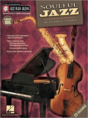 Soulful Jazz: Jazz Play-Along Volume 105