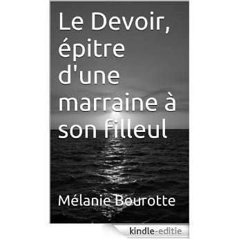Le Devoir, épitre d'une marraine à son filleul (French Edition) [Kindle-editie]