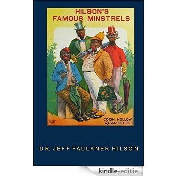 Hilson's Famous Minstrels (American Series of Four Book 2) (English Edition) [Kindle-editie]
