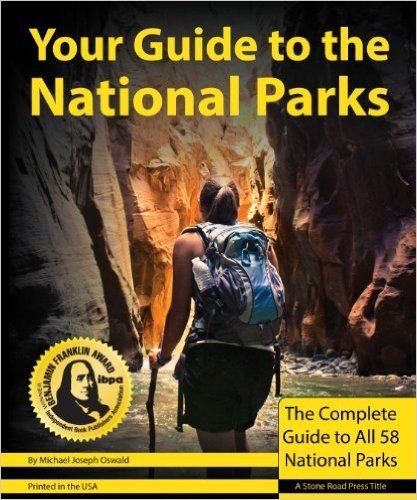 Your Guide to the National Parks: The Complete Guide to All 58 National Parks baixar
