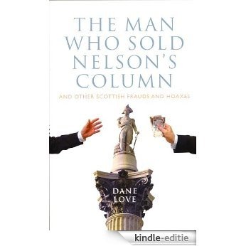 The Man who Sold Nelson's Column (English Edition) [Kindle-editie]
