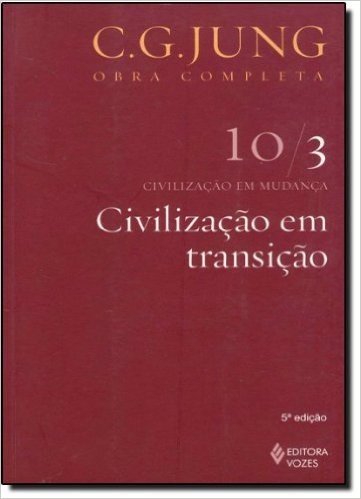 Civilização em Transição - Volume 10/3