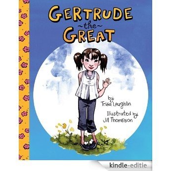 Gertrude The Great (English Edition) [Kindle-editie]