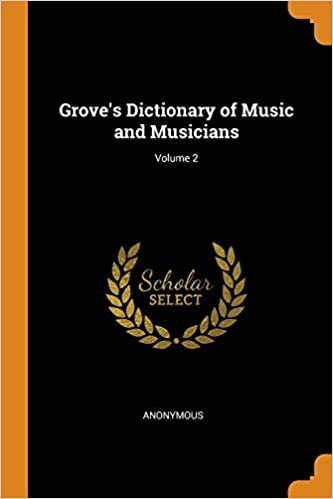 indir Grove&#39;s Dictionary of Music and Musicians; Volume 2