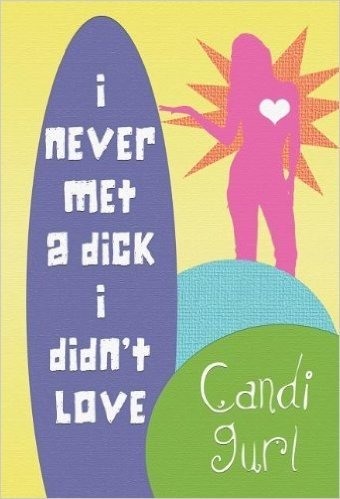 I Never Met a Dick I Didn't Love