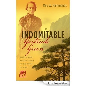 The Indomitable Gertrude Green (English Edition) [Kindle-editie]