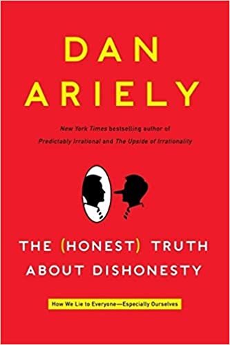 indir The Honest Truth about Dishonesty: How We Lie to Everyone--Especially Ourselves
