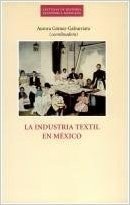 La Industria Textil En Mexico