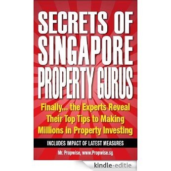 Secrets of Singapore Property Gurus (English Edition) [Kindle-editie] beoordelingen