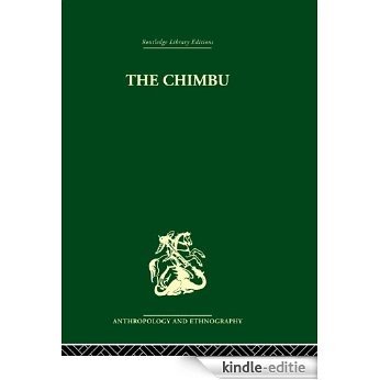The Chimbu: A Study of Change in the New Guinea Highlands [Kindle-editie]