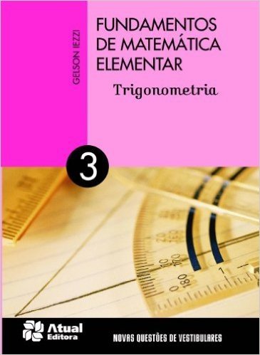 Fundamentos de Matemática Elementar - Volume 3 baixar