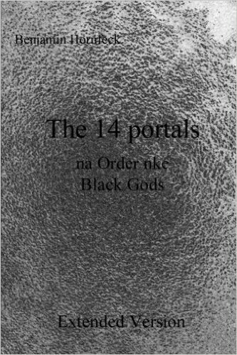 The 14 Portals Na Order Nke Black Gods Extended Version