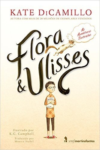 Flora & Ulisses: As Aventuras Ilustradas