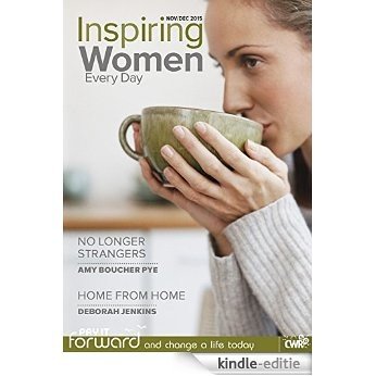 Inspiring Women Every Day November-December 2015: No Longer Strangers & Home from Home [Kindle-editie]