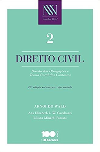 Direito Civil. Direito das Obrigações e Teoria Geral dos Contratos - Volume 2