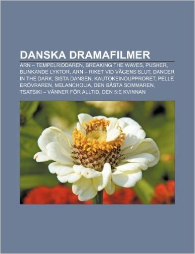 Danska Dramafilmer: Arn - Tempelriddaren, Breaking the Waves, Pusher, Blinkande Lyktor, Arn - Riket VID Vagens Slut, Dancer in the Dark baixar
