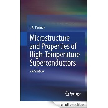 Microstructure and Properties of High-Temperature Superconductors [Kindle-editie]
