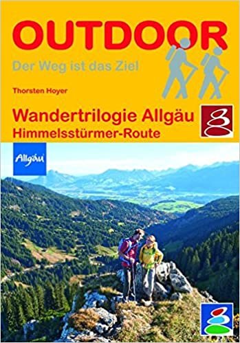 Wandertrilogie Allgäu: Himmelsstürmer-Route