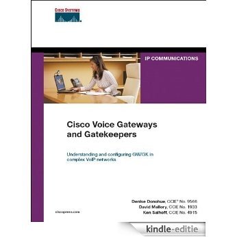 Cisco Voice Gateways and Gatekeepers [Kindle-editie] beoordelingen