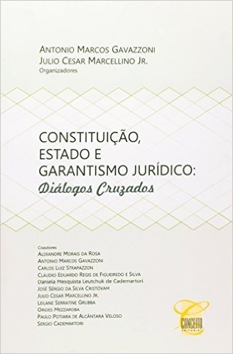 Constituição, Estado e Garantismo Jurídico
