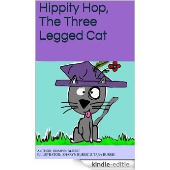Hippity Hop, The Three Legged Cat (English Edition) [Kindle-editie]