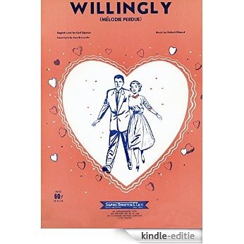 Willingly (Mélodie Perdue): Popular Standard; Single Songbook (English Edition) [Kindle-editie]