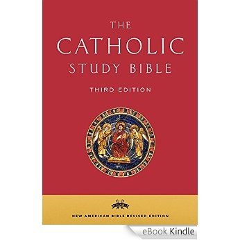 The Catholic Study Bible [eBook Kindle]
