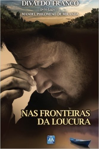 Nas Fronteiras Da Loucura (Portuguese Edition)