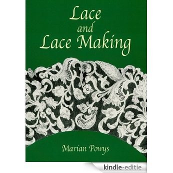 Lace and Lace Making (Dover Knitting, Crochet, Tatting, Lace) [Kindle-editie]