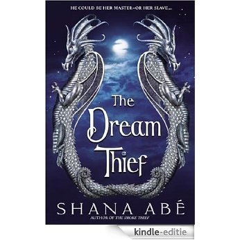 The Dream Thief (Drakon) [Kindle-editie]
