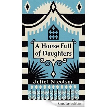 A House Full of Daughters [Kindle-editie]
